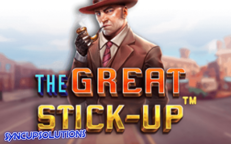 the great stick up